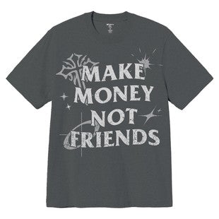 Gray t-shirt with 'MAKE MONEY NOT FRIENDS' text on a white background